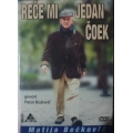 Rece mi Jedan Coek